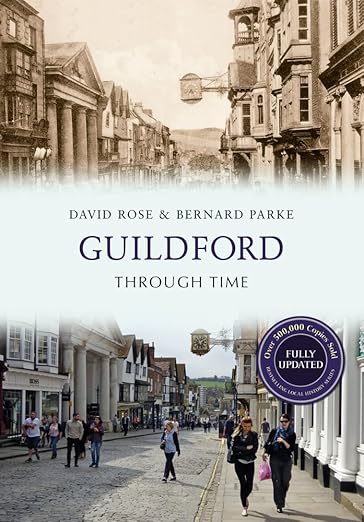 Guildford Through Time Revised Edition [paperback]