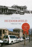 HUDDERSFIELD Through Time