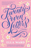 Twenty Seven Letters to my Daughter