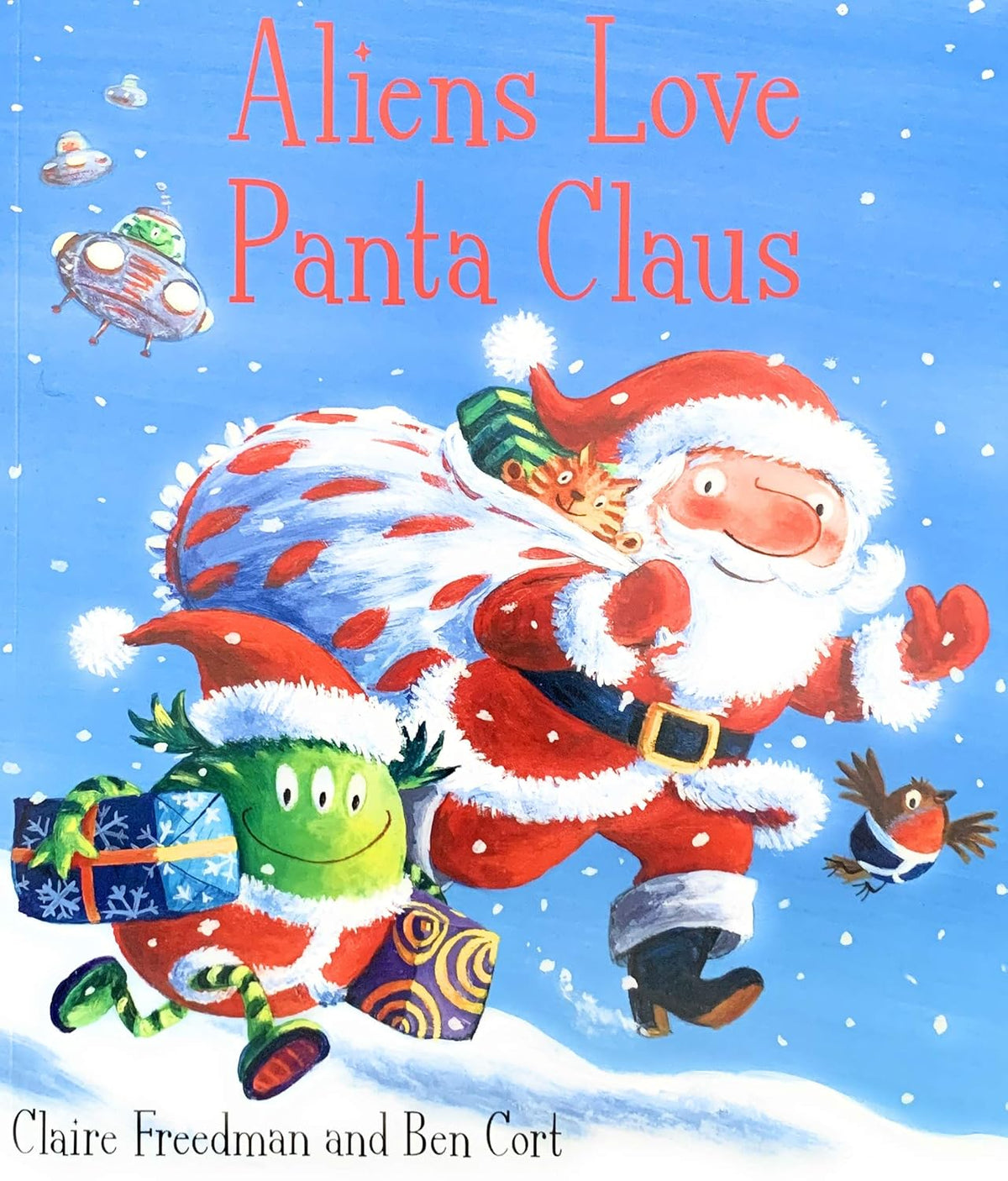 Aliens Love Panta Claus
