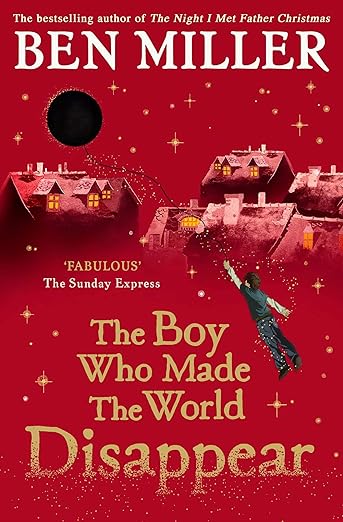 The Boy Who Made the World Disappear