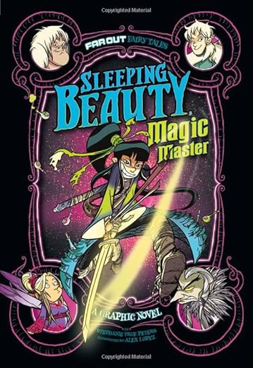 Sleeping Beauty, Magic Master: A Graphic Novel (Far Out Fairy Tales)