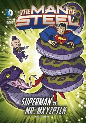 The Man of Steel: Mxy's Magical Mayhem
