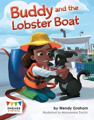 Buddy and the Lobster Boat (Engage Literacy: Engage Literacy Gold)