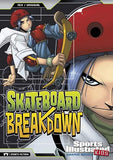 Sports Illustrated Kids Graphic Novels: Skateboard Breakdown Paperback