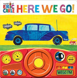 Eric Carle Here We Go