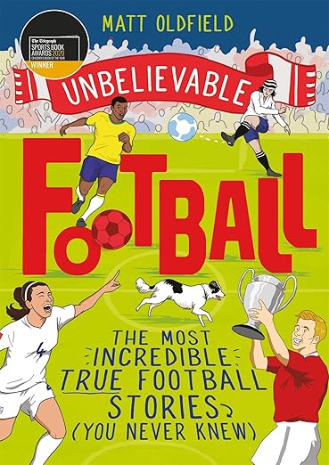 The Most Incredible True Football Stories