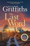 The Last Word: A twisty new mystery from the bestselling author of the Ruth Galloway Mysteries