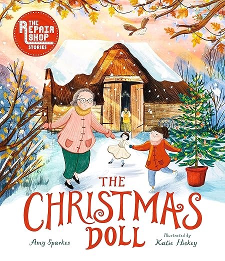 The Repair Shop Stories: The Christmas Doll - The Repair Shop (Hardback)