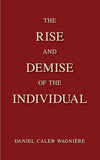 The Rise and Demise of the Individual