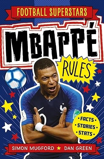 Mbappé Rules: 4 (Football Superstars)