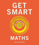Get Smart: Maths: The Big Ideas You Should Know