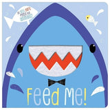 Never Feed A Shark! (board book with felt teeth)