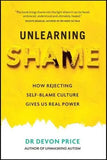Unlearning Shame How Rejecting Self-Blame Culture Gives Us Real Power