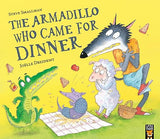 The Armadillo Who Came for Dinner (The Lamb Who Came for Dinner, 6)