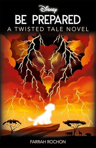 Disney The Lion king: Be Prepared (Twisted Tales)