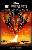 Disney The Lion king: Be Prepared (Twisted Tales)