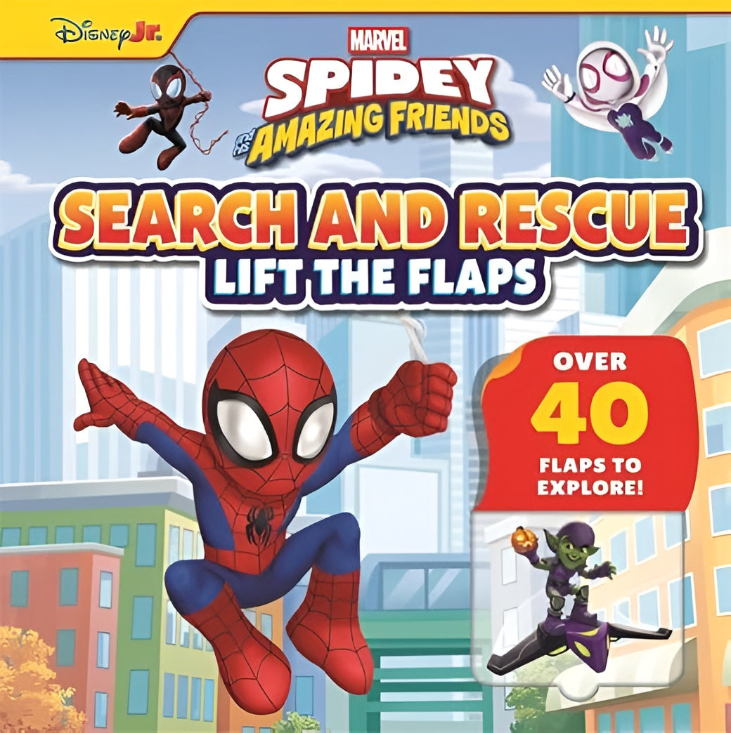 Marvel Spidey & His Amazing Friends: Search and Rescue Lift the Flaps (Board book)