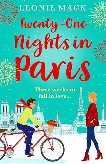Twenty-One Nights in Paris: Escape to Paris with a feel-good romance from Leonie Mack