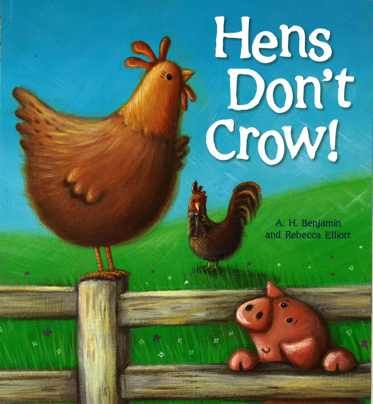 Hens Don't Crow