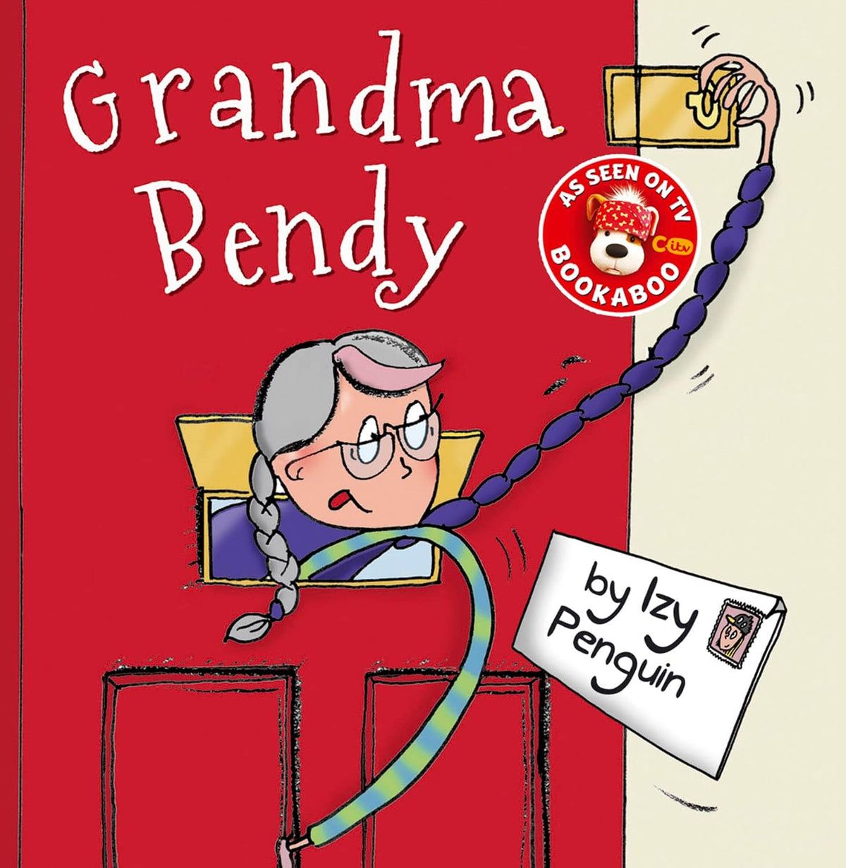 Grandma Bendy (Picture Books)