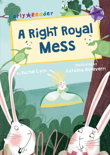 A Right Royal Mess (Purple Early Reader) (Purple Band)