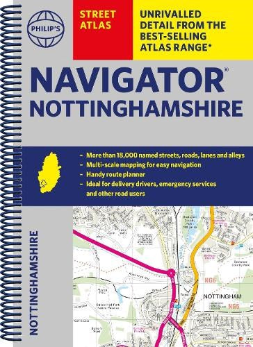 Philip's Navigator Street Atlas Nottinghamshire: Spiral Edition