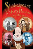 William Shakespeare, A Very Peculiar History
