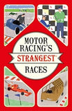 MOTOR RACING'S STRANGEST PLC
