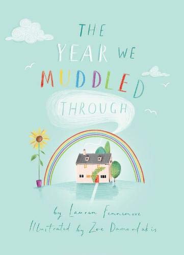 The Year We Muddled Through: 1