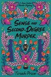 Sense and Second-Degree Murder: 2 (Jane Austen Murder Mysteries, 2)