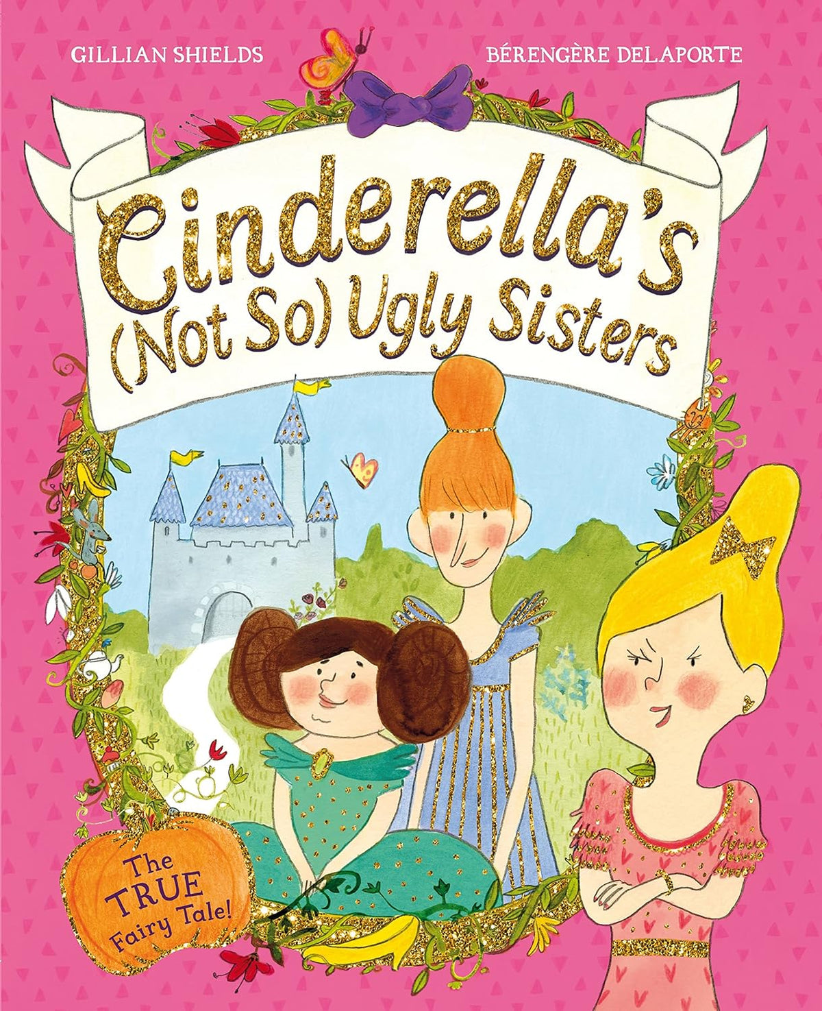 Cinderella's (NotSo) Ugly Sisters