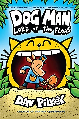 Dog Man: Lord of the Fleas (Dog Man #5)