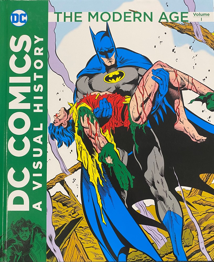 DC COMICS: A Visual History The Modern Age Vol 1