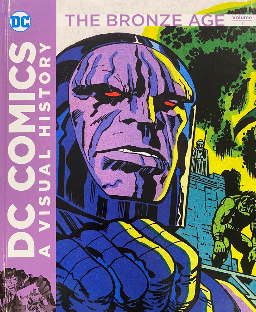 DC COMICS: A Visual History The Bronze Age Vol 1