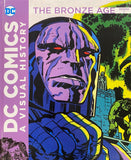 DC COMICS: A Visual History The Bronze Age Vol 1