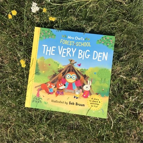 Mrs Owl’s Forest School: The Very Big Den