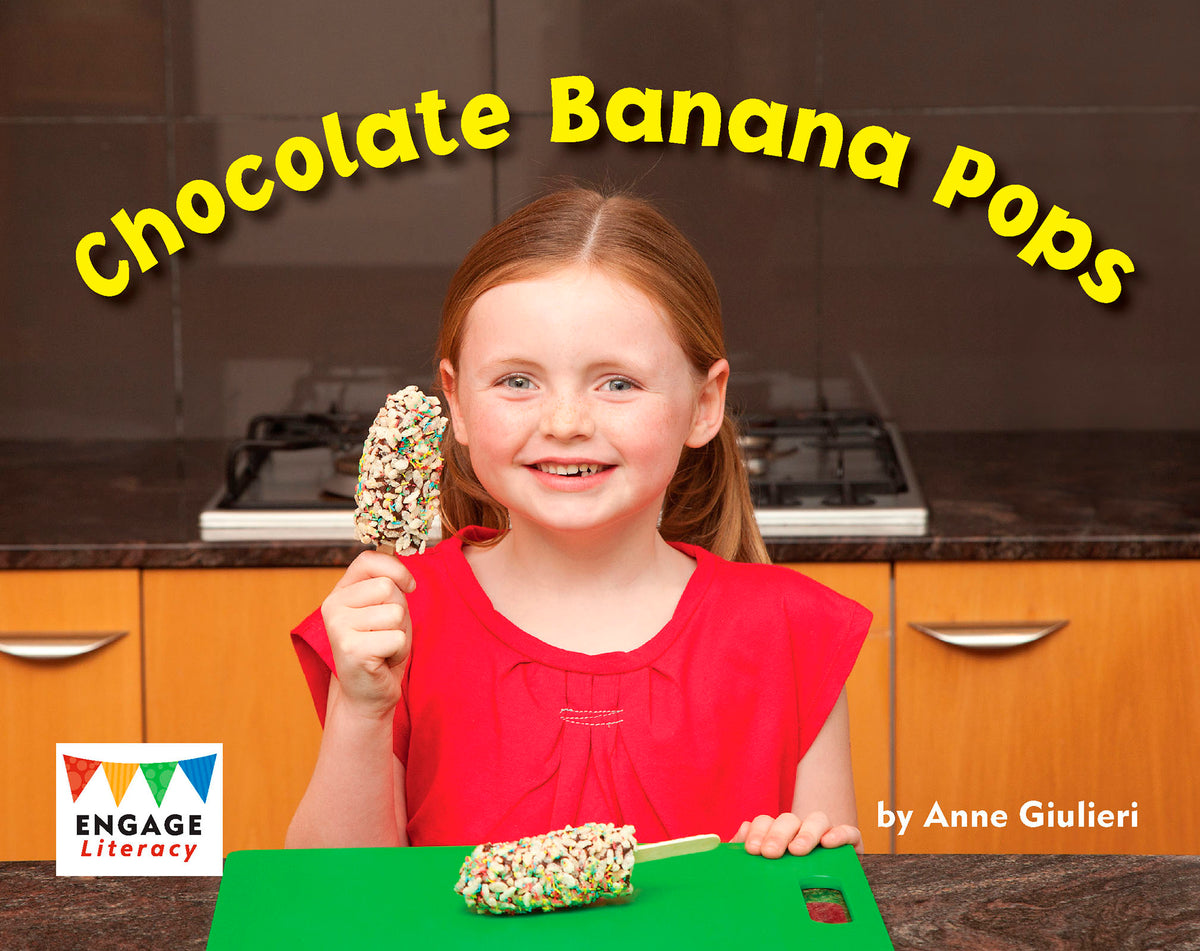 Chocolate Banana Pops - Engage Literacy Yellow (Paperback)