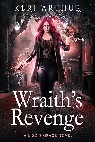 Wraith's Revenge (Lizzie Grace, 10)