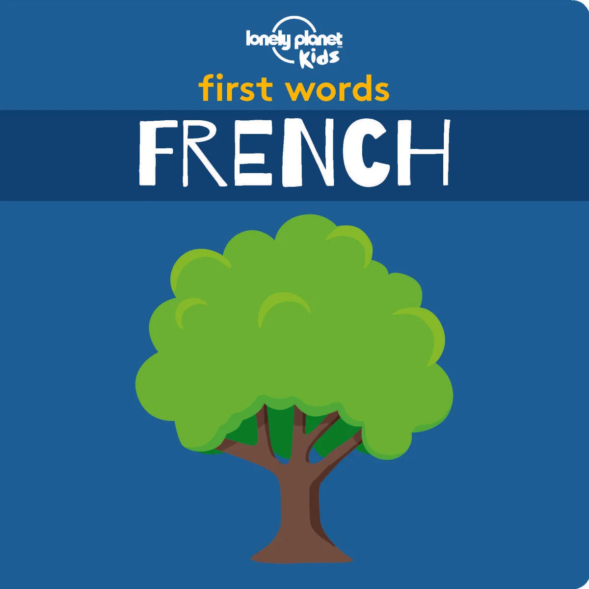 Lonely Planet Kids First Words - French