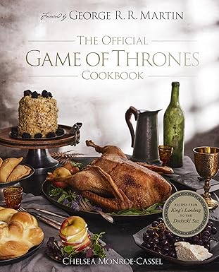 The Official Game of Thrones Cookbook: The perfect gift for fans of Westeros