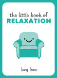 The Little Book of Relaxation Hardcover