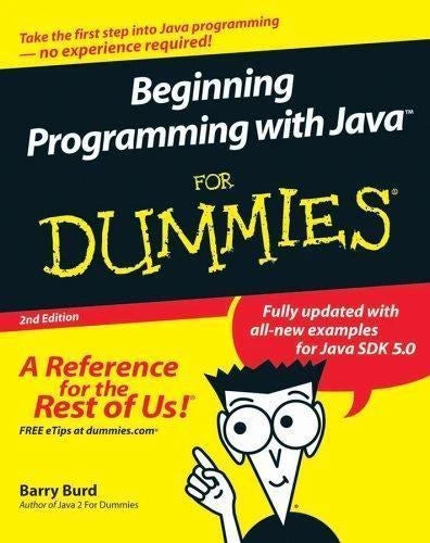 Beginning Programming with JavaTM For Dummies