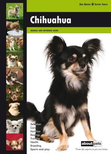 Chihuahua: Dog Breed Expert Series