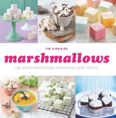 Marshmallows: 100 Mouthwatering Marshmallow Treats