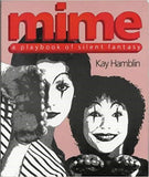 Mime: A Playbook of Silent Fantasy