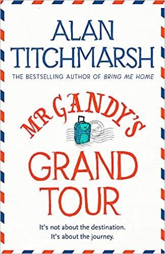 Mr Gandy's Grand Tour