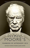 Patrick Moore's Yearbook of Astronomy 2014: Special Memorial Edition