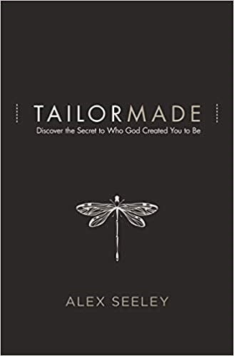 Tailor Made: Discover the Secret to Who God Created You to Be