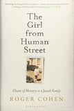 The Girl From Human Street: Ghosts of Memory in a Jewish Family